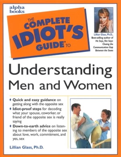The Complete Idiot’s Guide to Understanding Men and Women, Lillian Glass - Ebook - 9781929873166