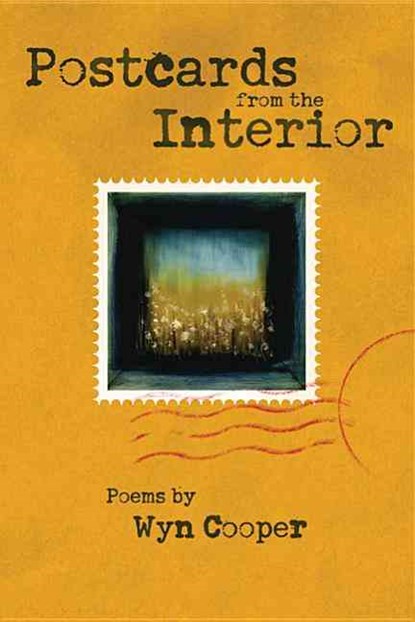 Postcards from the Interior, Wyn Cooper - Paperback - 9781929918652
