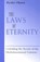 The Laws of Eternity, niet bekend - Paperback - 9781930051638