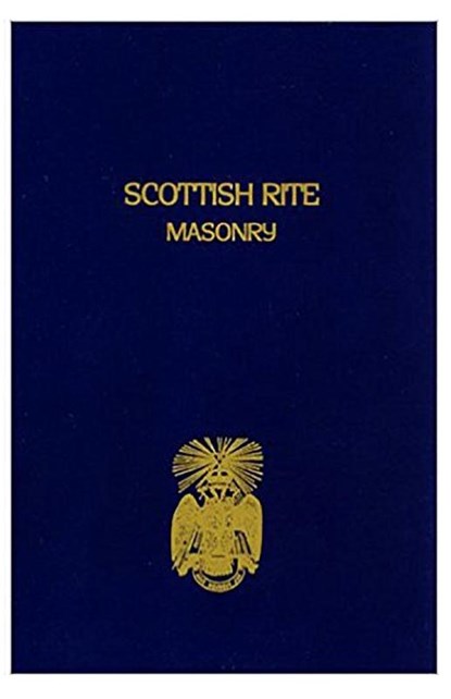 Scottish Rite Masonry Volume 2, Blanchard John - Paperback - 9781930097384