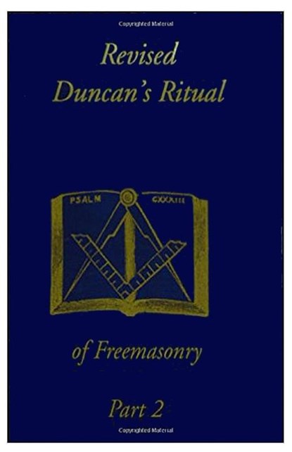 Revised Duncan's Ritual Of Freemasonry Part 2, Malcolm C Duncan - Paperback - 9781930097476