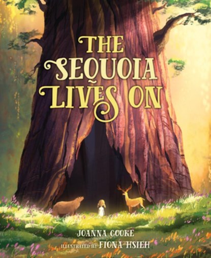 The Sequoia Lives On, Joanna Cooke - Gebonden - 9781930238855