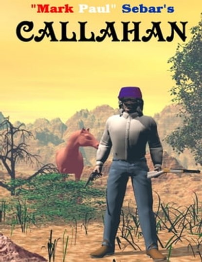 Callahan, "Mark Paul" Sebar - Ebook - 9781930246768