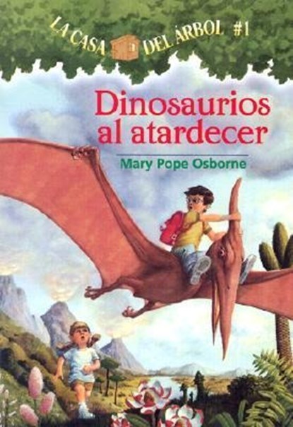 SPA-MTH #01 DINOSAURIOS AL ATA, Mary Pope Osborne - Paperback - 9781930332492