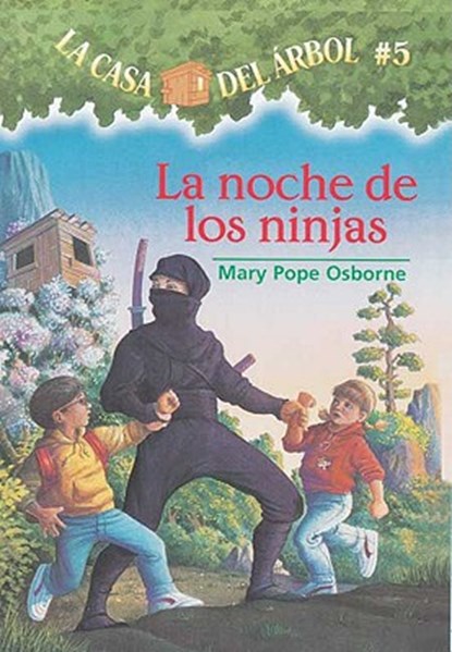 La Noche de Los Ninjas, Mary Pope Osborne - Paperback - 9781930332669