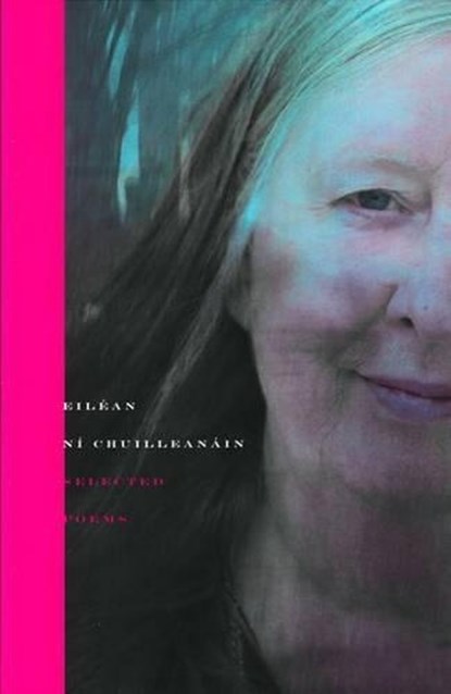 Selected Poems Eiléan Ní Chuilleanáin, Eiléan Ní Chuilleanáin - Paperback - 9781930630444