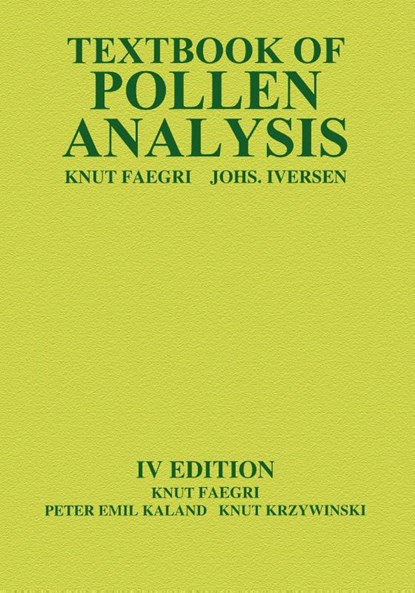 Textbook of Pollen Analysis, Knut Faegri ; Peter Kaland ; Knut Krzywinski - Gebonden - 9781930665019