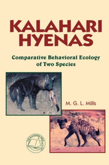 Kalahari Hyenas, M. Mills - Paperback - 9781930665835