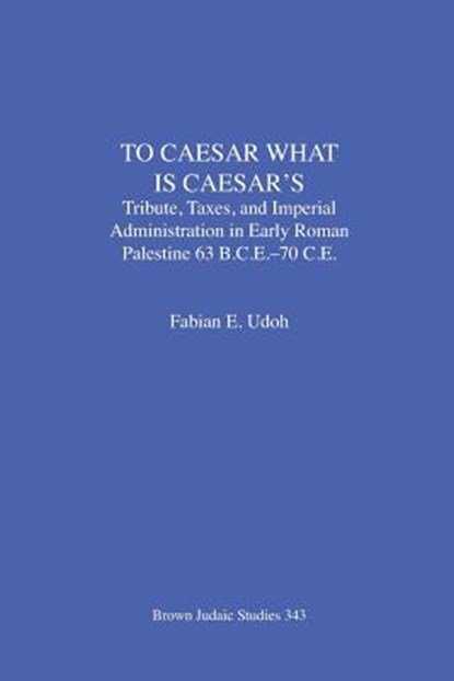 To Caesar What Is Caesar's, Fabian E Udoh - Paperback - 9781930675926