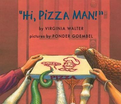 Hi, Pizza Man!, WALTER,  Virginia - Gebonden - 9781930900943