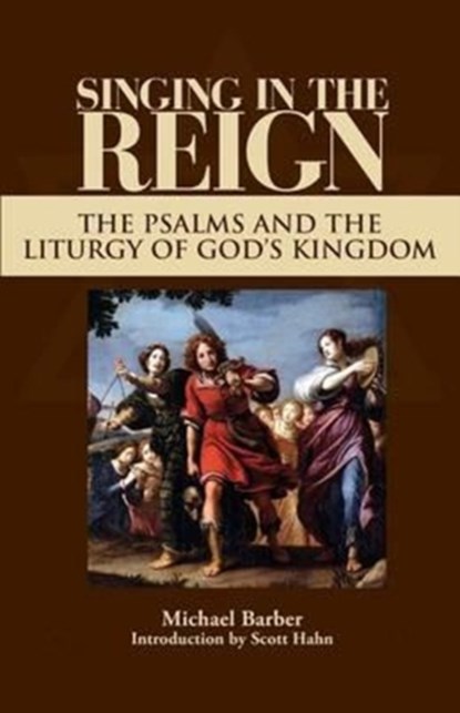 Singing in the Reign, Michael Barber - Paperback - 9781931018081