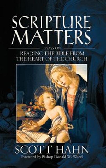 Scripture Matters, Scott Hahn - Paperback - 9781931018173