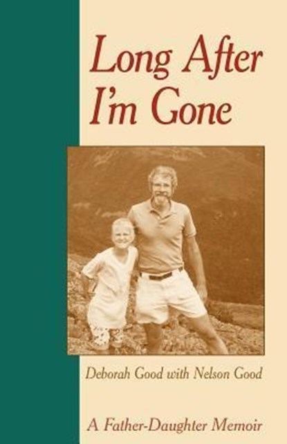 Long After I'm Gone, Deborah Good - Paperback - 9781931038553