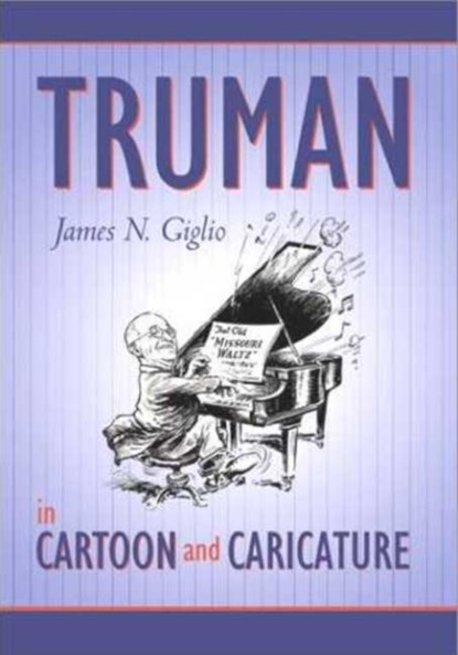 Truman in Cartoon & Caricature, niet bekend - Paperback - 9781931112048