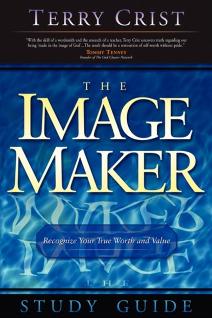 The Image Maker Study Guide, Terry M Crist - Paperback - 9781931232685