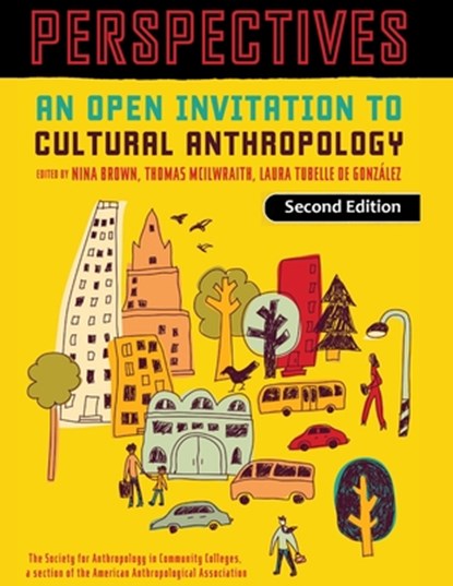 Perspectives: An Open Invitation to Cultural Anthropology, Nina Brown - Paperback - 9781931303675