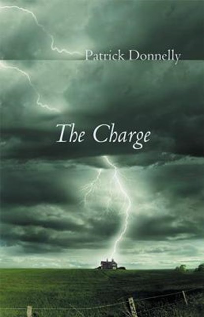 The Charge, DONNELLY,  Patrick - Gebonden - 9781931337151