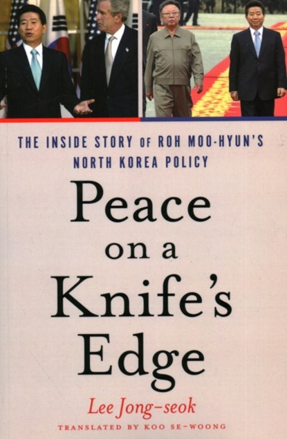 Peace on a Knife's Edge, Jong Seok Lee - Paperback - 9781931368438