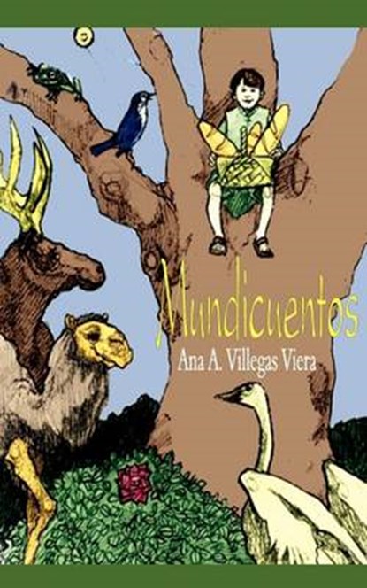 Mundicuentos, Ana A Villegas Viera - Paperback - 9781931456777