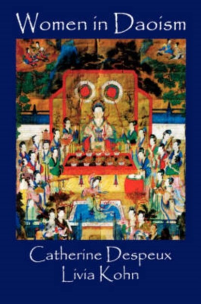 Women in Daoism, Catherine Despeux ; Livia Kohn - Gebonden - 9781931483018