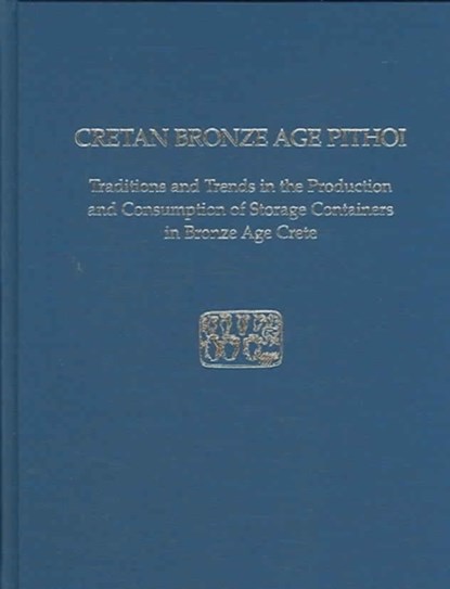 Cretan Bronze Age Pithoi, Kostandinos S. Christakis - Gebonden - 9781931534154