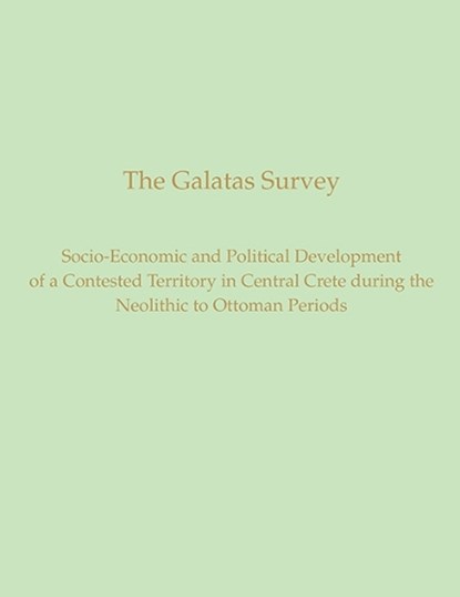 The Galatas Survey, L. Vance Watrous ; D. Matthew Buell - Gebonden - 9781931534895