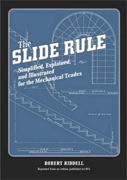Slide Rule, Robert Riddell - Ebook - 9781931626620