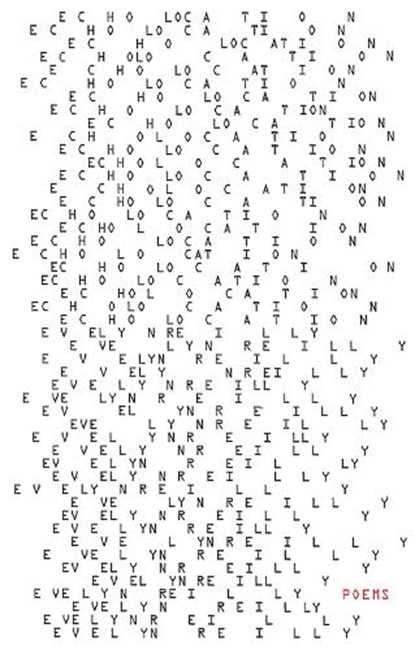 Echolocation, REILLY,  Evelyn - Paperback - 9781931824750