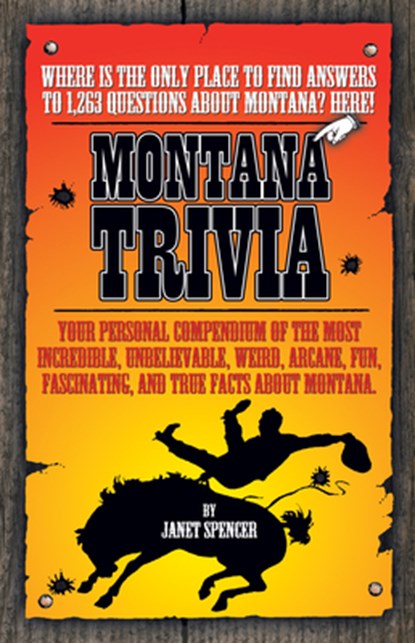 Montana Trivia, Janet Spencer - Paperback - 9781931832601