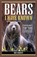 Bears I Have Known, Bob Murphy - Paperback - 9781931832649