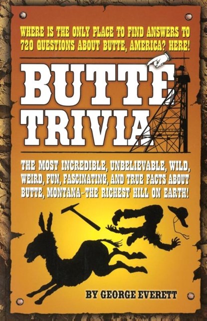 Butte Trivia, George Everett - Paperback - 9781931832854