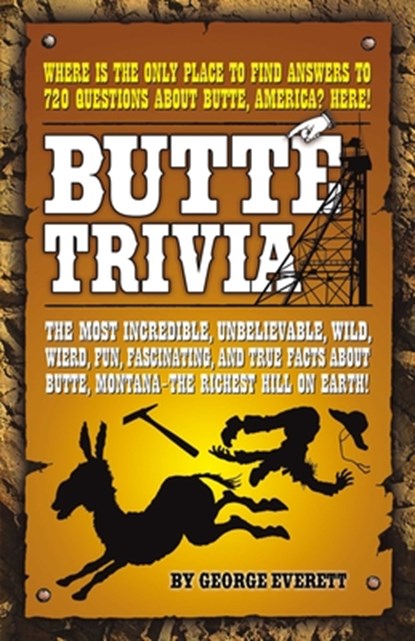 Butte Trivia, George Everett - Paperback - 9781931832854