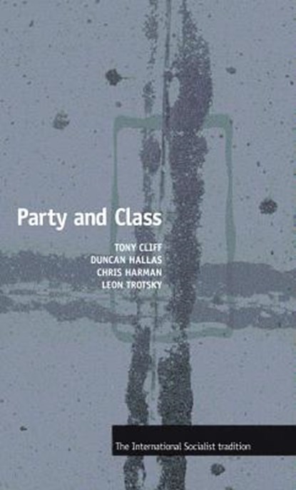 Party and Class, CLIFF,  Tony - Paperback - 9781931859042