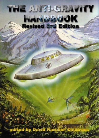 Anti-Gravity Handbook, David Hatcher (David Hatcher Childress) Childress - Paperback - 9781931882170