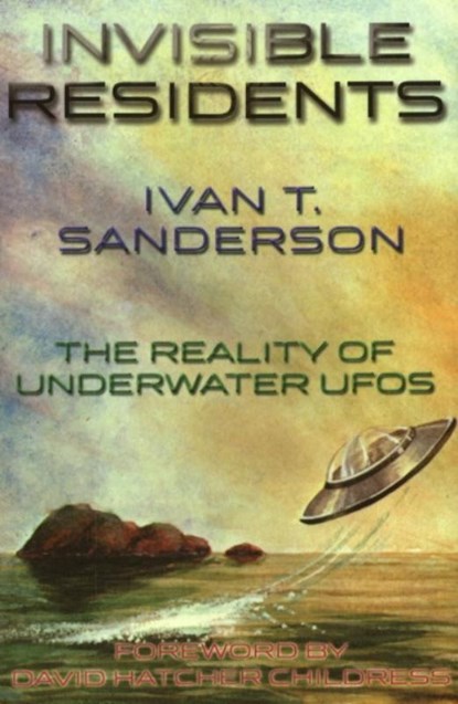 Invisible Residents, Ivan T. Sanderson - Paperback - 9781931882200
