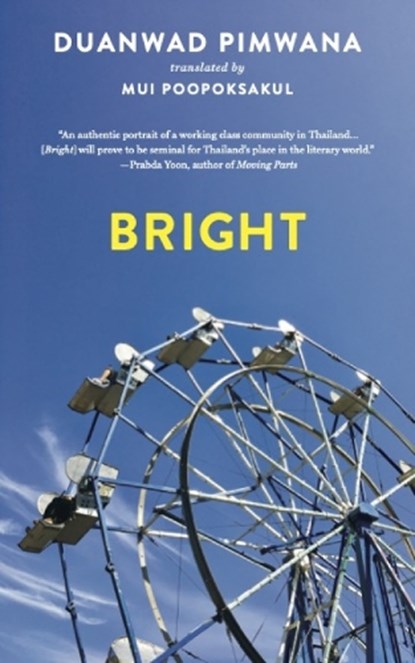 BRIGHT, Duanwad Pimwana - Paperback - 9781931883801