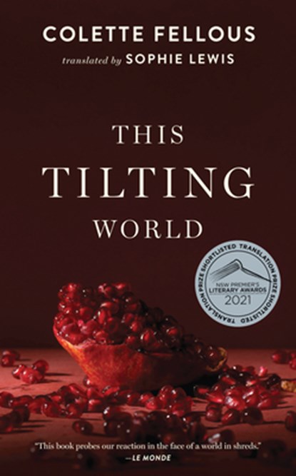 This Tilting World, Colette Fellous - Paperback - 9781931883948