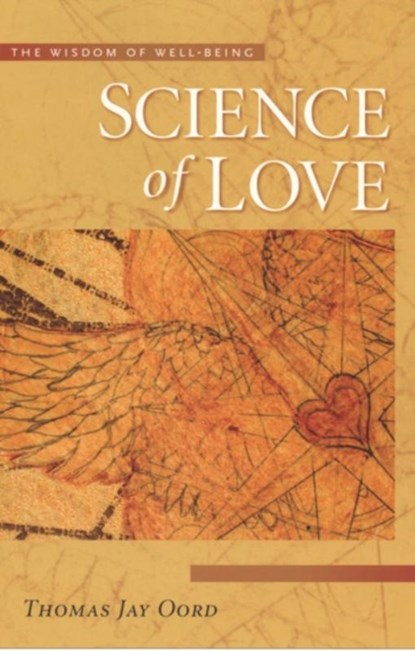 Science of Love, Thomas Oord - Paperback - 9781932031706