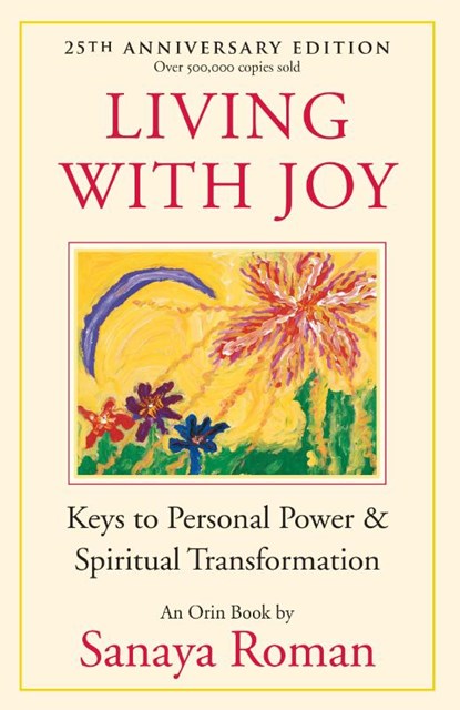 Living With Joy, Sanaya Roman - Paperback - 9781932073515
