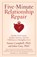Five-Minute Relationship Repair, Susan Campbell ; John Grey - Paperback - 9781932073713