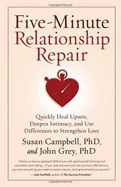 Five-Minute Relationship Repair, Susan Campbell ; John Grey - Paperback - 9781932073713
