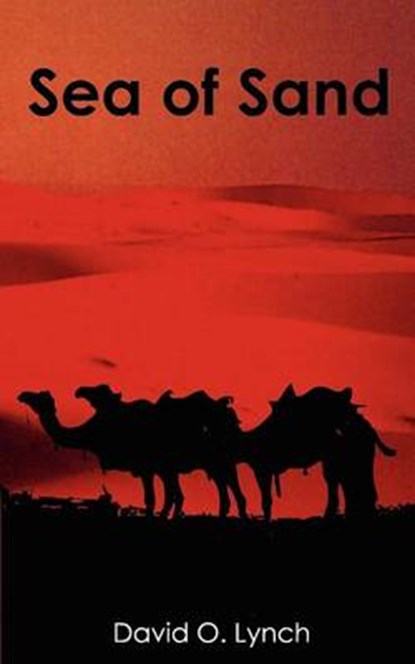 Sea of Sand, David O. Lynch - Paperback - 9781932077452