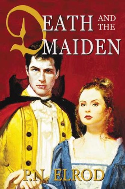 Death and the Maiden, ELROD,  P. N. - Paperback - 9781932100204