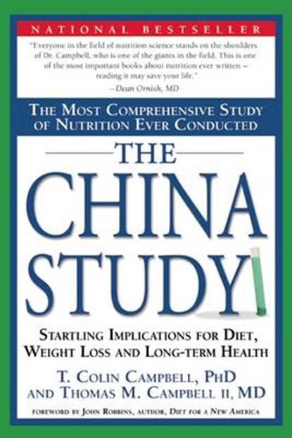 The China Study, CAMPBELL,  T. Colin, Ph.D. - Paperback - 9781932100662
