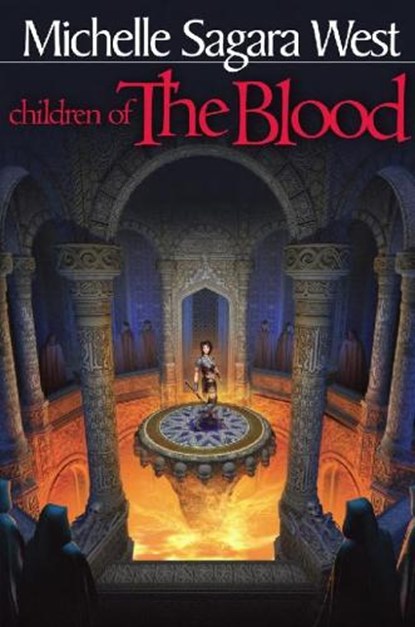 Children of the Blood, WEST,  Michelle Sagara ; Sagara West, Michelle - Paperback - 9781932100754