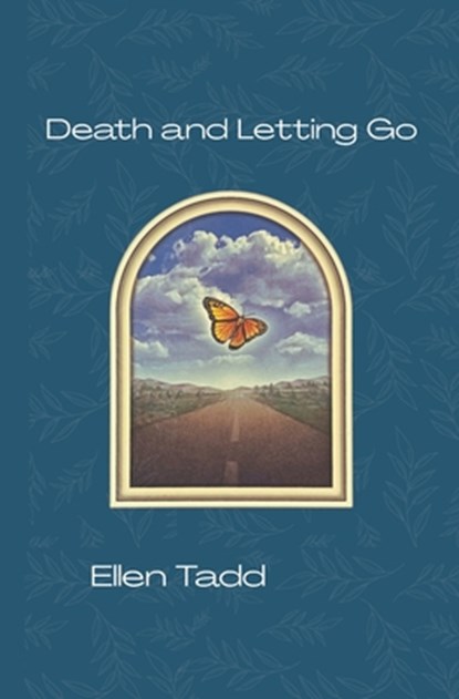 Death and Letting Go, Ken Blanchard - Paperback - 9781932151039