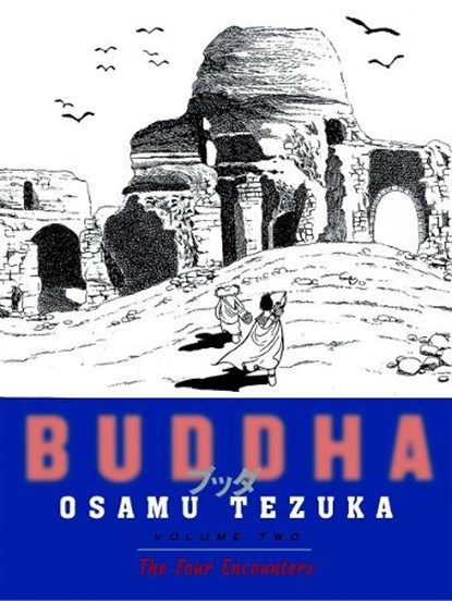 Buddha, Volume 2: The Four Encounters, Osamu Tezuka - Paperback - 9781932234572