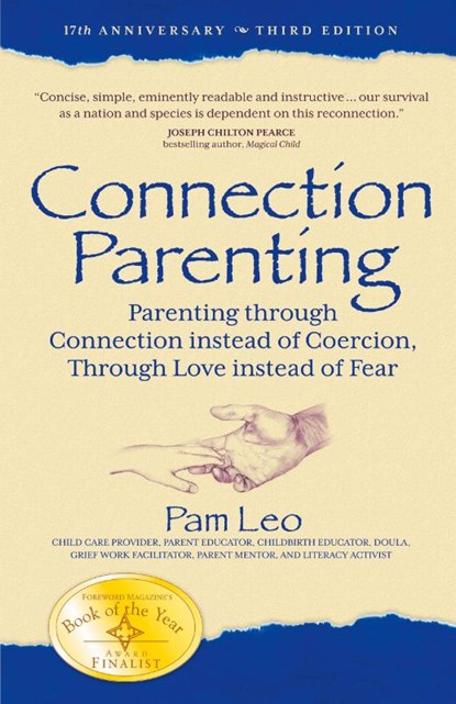 Connection Parenting, Pam Leo - Paperback - 9781932279764