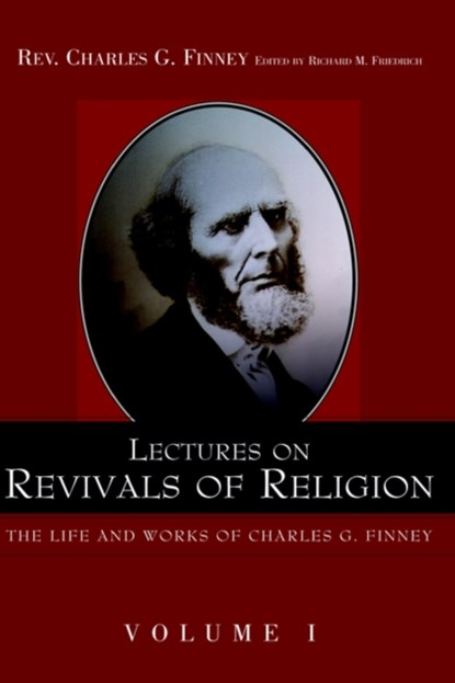 Lectures on Revivals of Religion., Charles Finney - Gebonden - 9781932370485