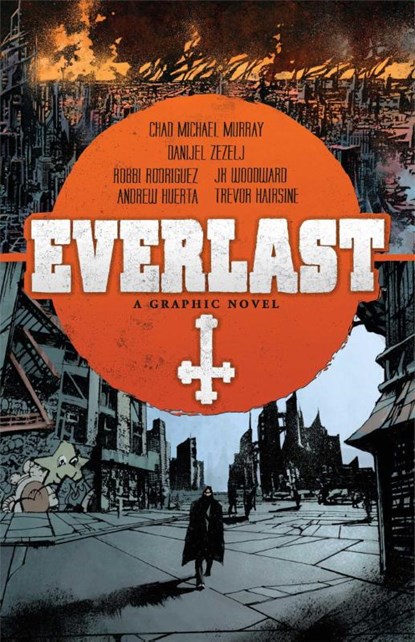 Everlast, Chad Michael Murray ; Caleb Monroe - Gebonden - 9781932386974